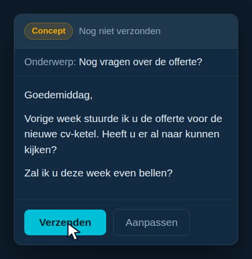 Een conceptmail met de vraag of er nog vragen zijn over de offerte, met een verzendknop die nog niet is ingedrukt